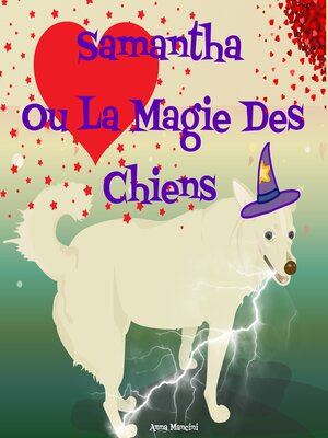 cover image of Samantha Ou La Magie des Chiens
